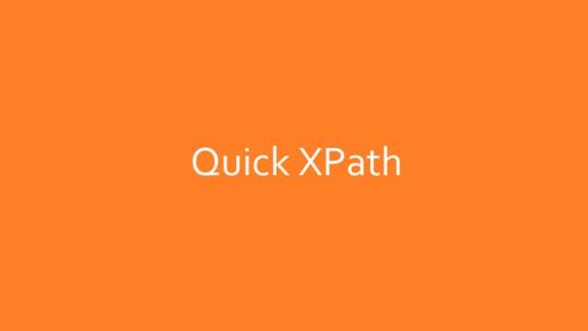 Quick XPath